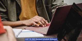 CUET PG 2023 Revised Schedule Released for Unaccommodated Candidates; Check Details Here